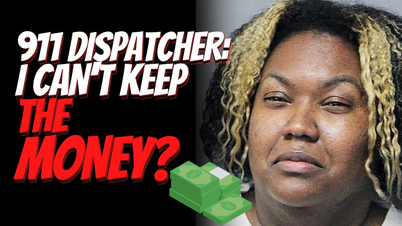 911 Dispatcher Fired and Arrested For Allegedly Refusing to Return $1.2Million Mistakenly Deposited