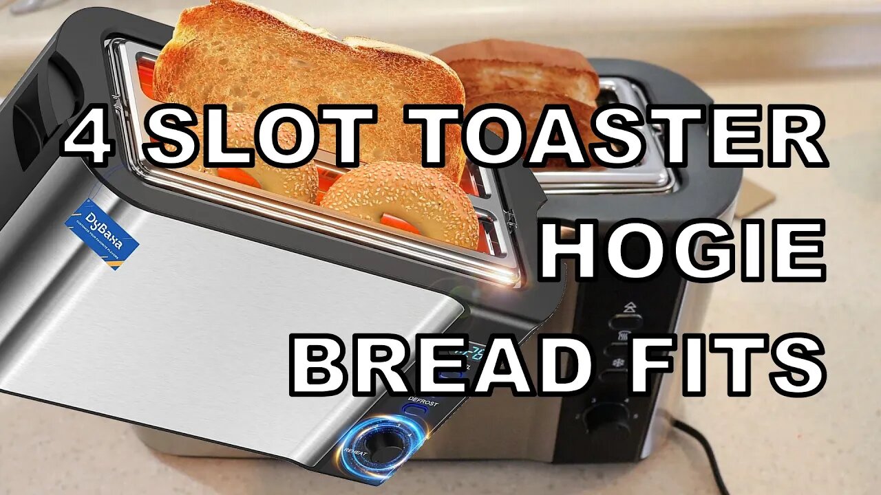 Dybaxa 4 slice toaster HOGIE BREAD FITS!!!