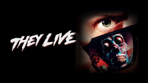 They Live (1988)