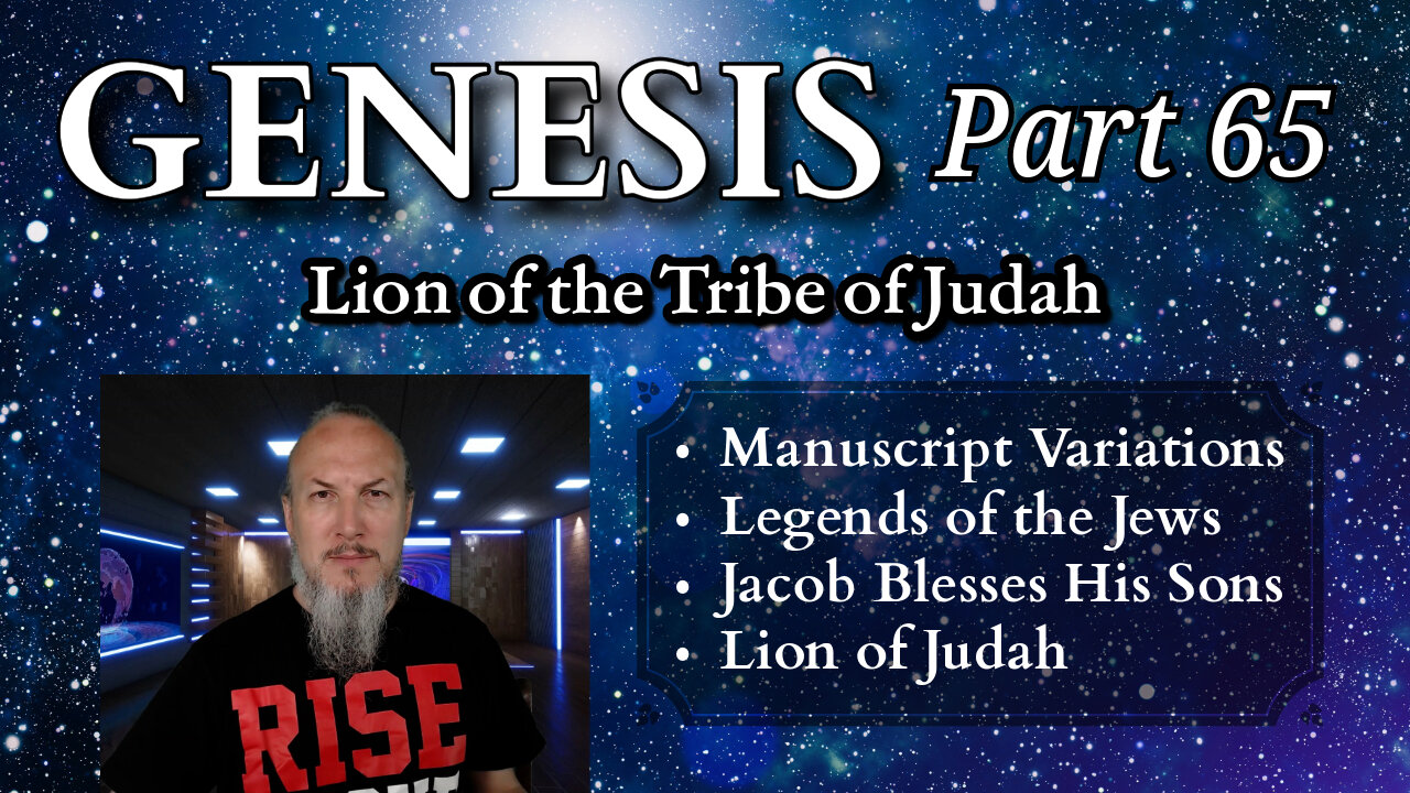 Genesis Series - Part 65 - Lion of the Tribe of Judah