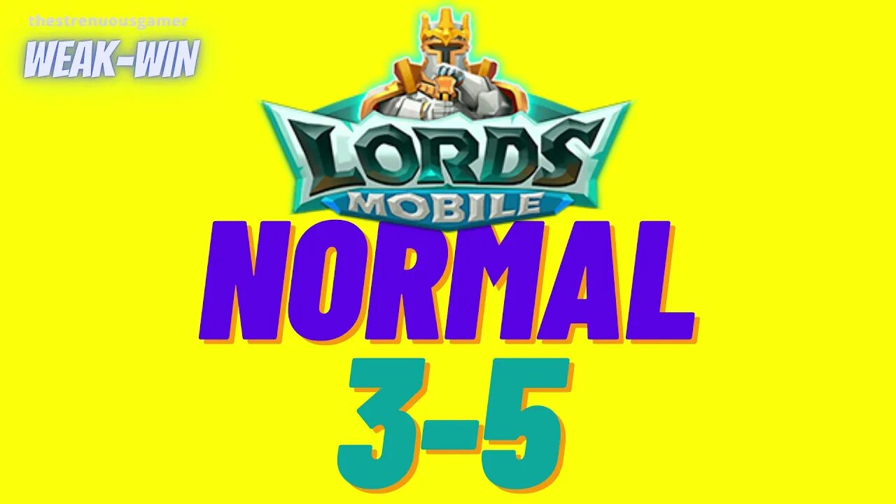 Lords Mobile: WEAK-WIN Hero Stage Normal 3-5