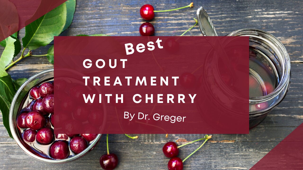 Gout Treatment with a Cherry on Top