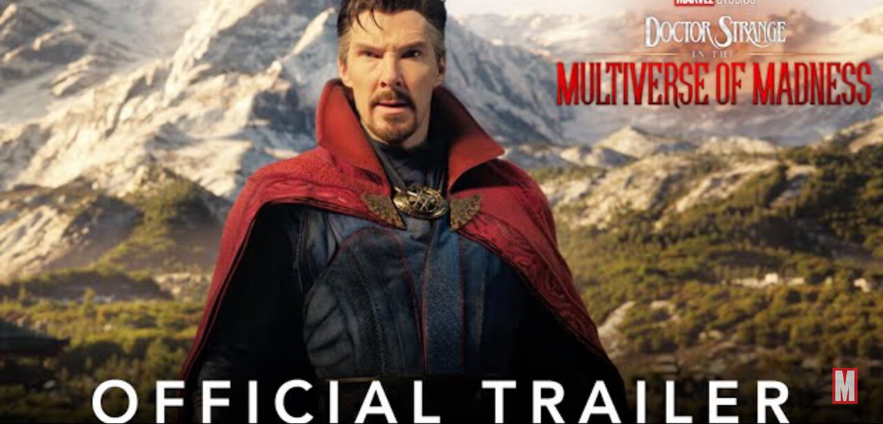 Marvel Studios' Doctor Strange in the Multiverse of Madness | Official Trailer