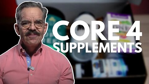 Our CORE 4 Supplements for Optimal Health!