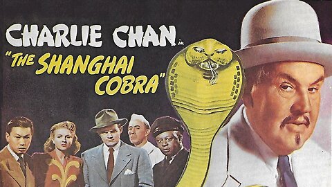 Charlie Chan The Shanghai Cobra (1945) Sidney Toler, Mantan Moreland, Benson Fong