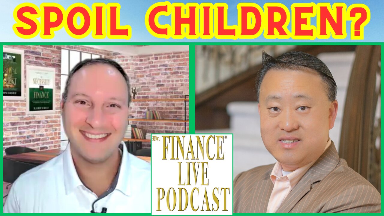 FINANCE PODCAST: Should Rich People Spoil Their Children? Serial Entrepreneur Sir John Shin Explains