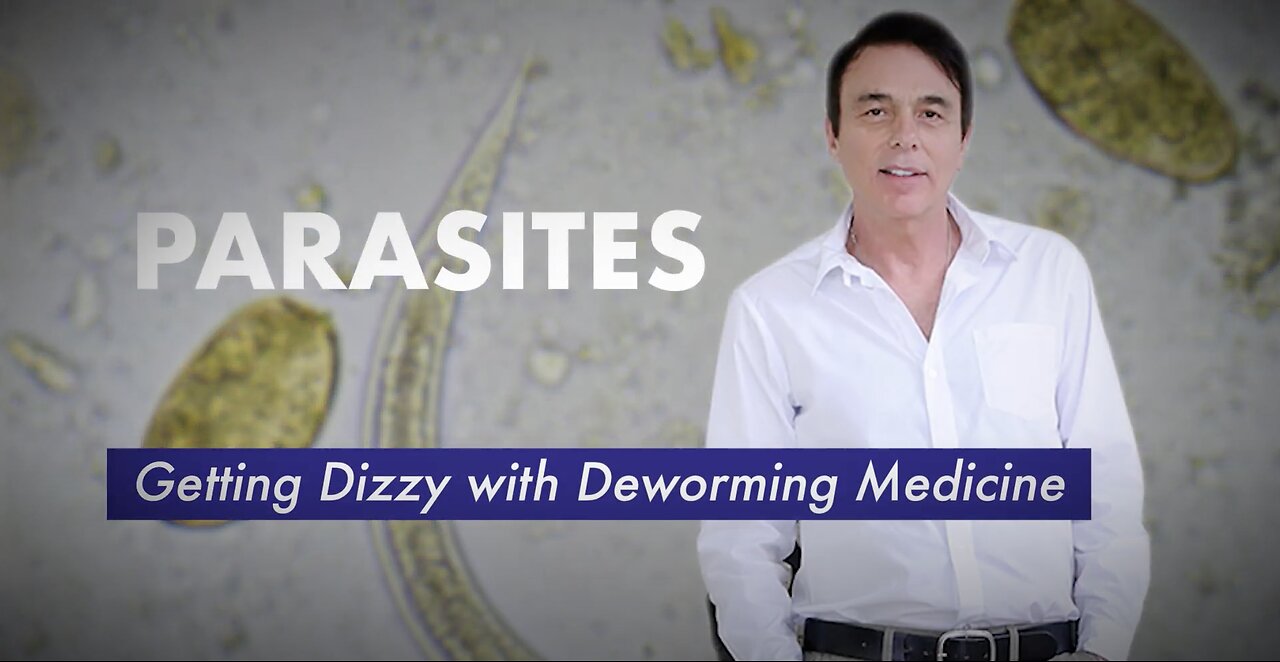 Parasites- Getting Dizzy with Deworming Medicine