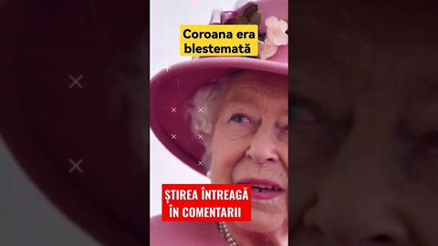 Coroana era blestemată