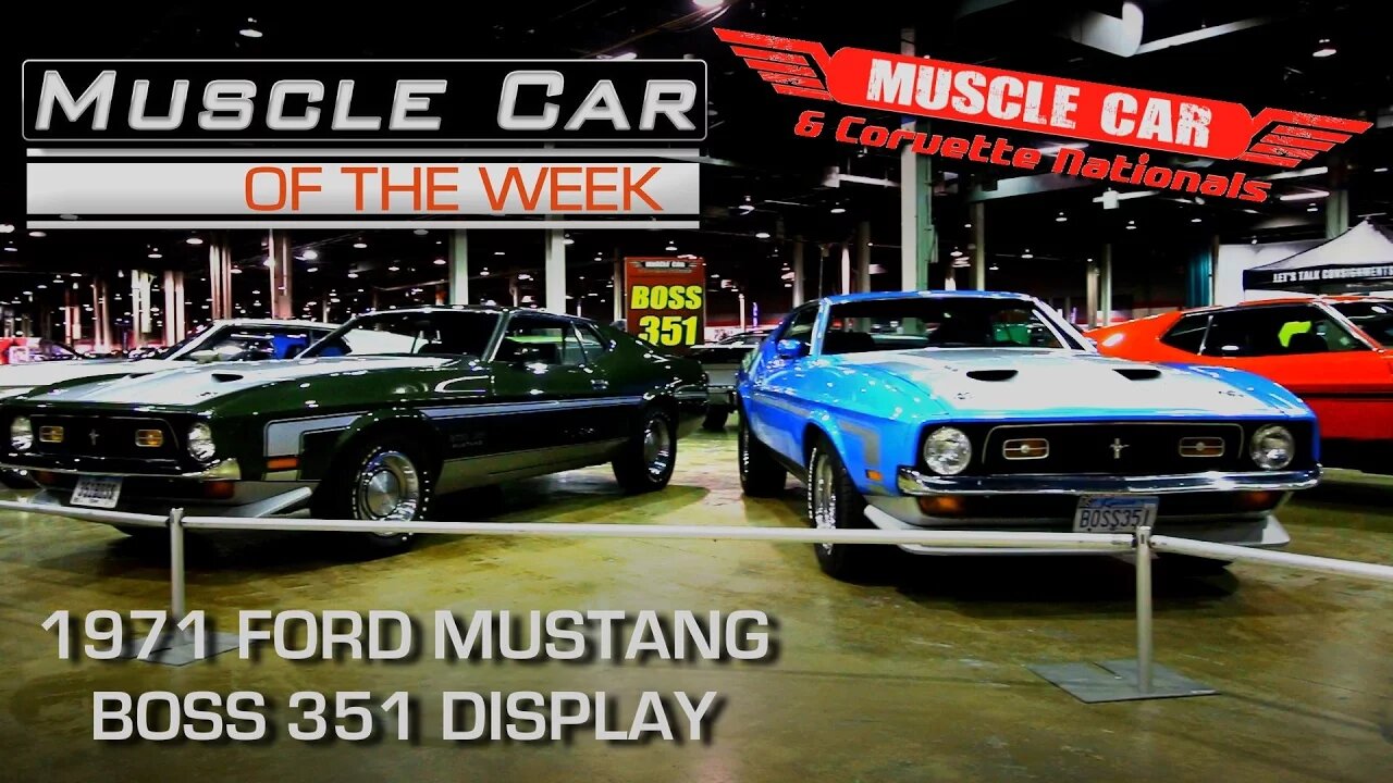 1971 BOSS 351 at Muscle Car and Corvette Nationals - Muscle Car Of The Week Video Episode #195