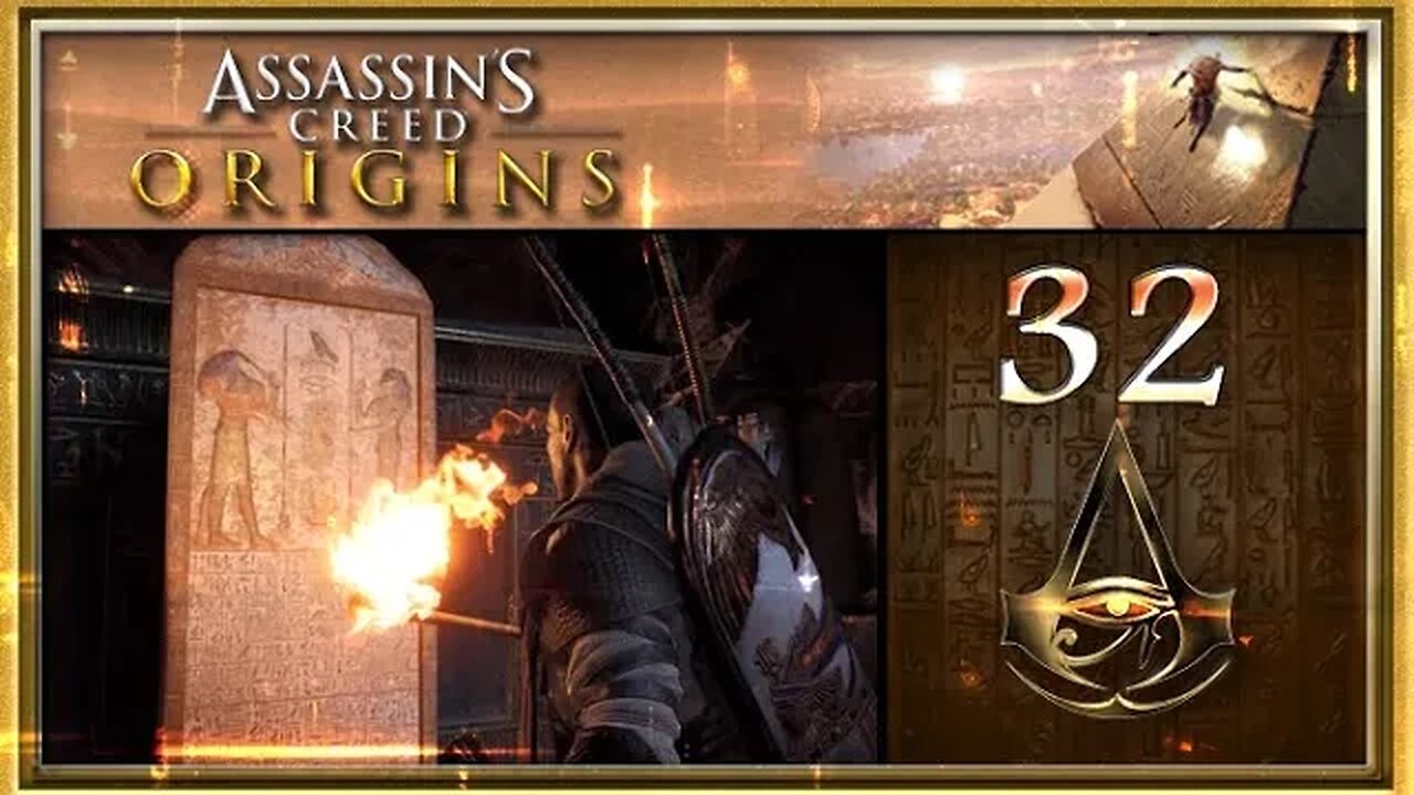 Assassin's Creed: Origins - Part 32 (with commentary) PS4