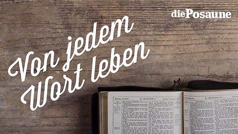 Gottes Wort erhellt unseren Weg