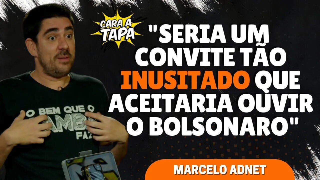 ADNET ACEITARIA UM SUPOSTO CONVITE DE BOLSONARO PARA A SECRETARIA DE CULTURA