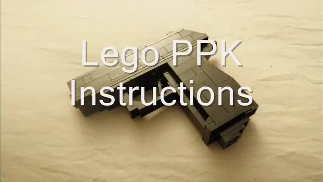 LEGO PPK (Instructions) Pt. 1