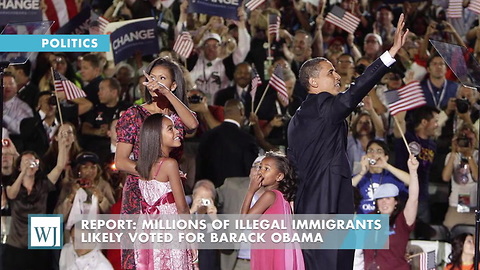 Report: Millions Of Illegal Immigrants Likely Voted For Barack Obama