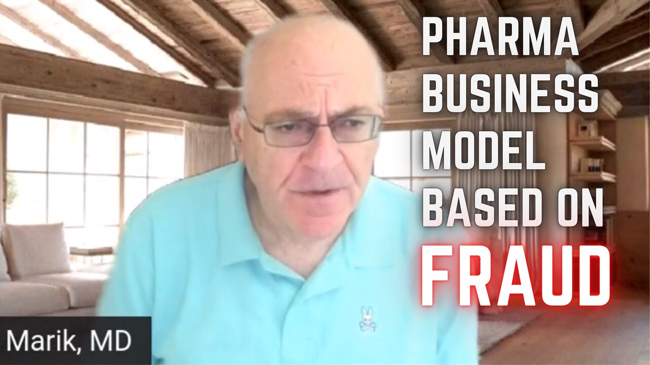 The Pharma Business Models Is Based on FRAUD