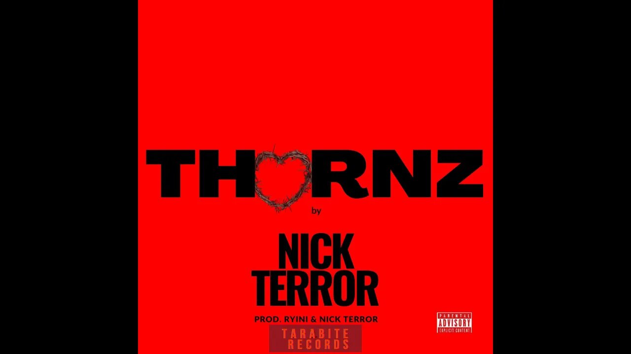 Nick Terror - THORNZ (Official Audio)