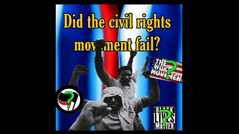 Did the civil rights movement fail?