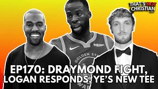 EP170: KANYE Banned, DRAYMOND GREEN Punches JORDAN POOLE & LOGAN PAUL Accuses BAD BUNNY