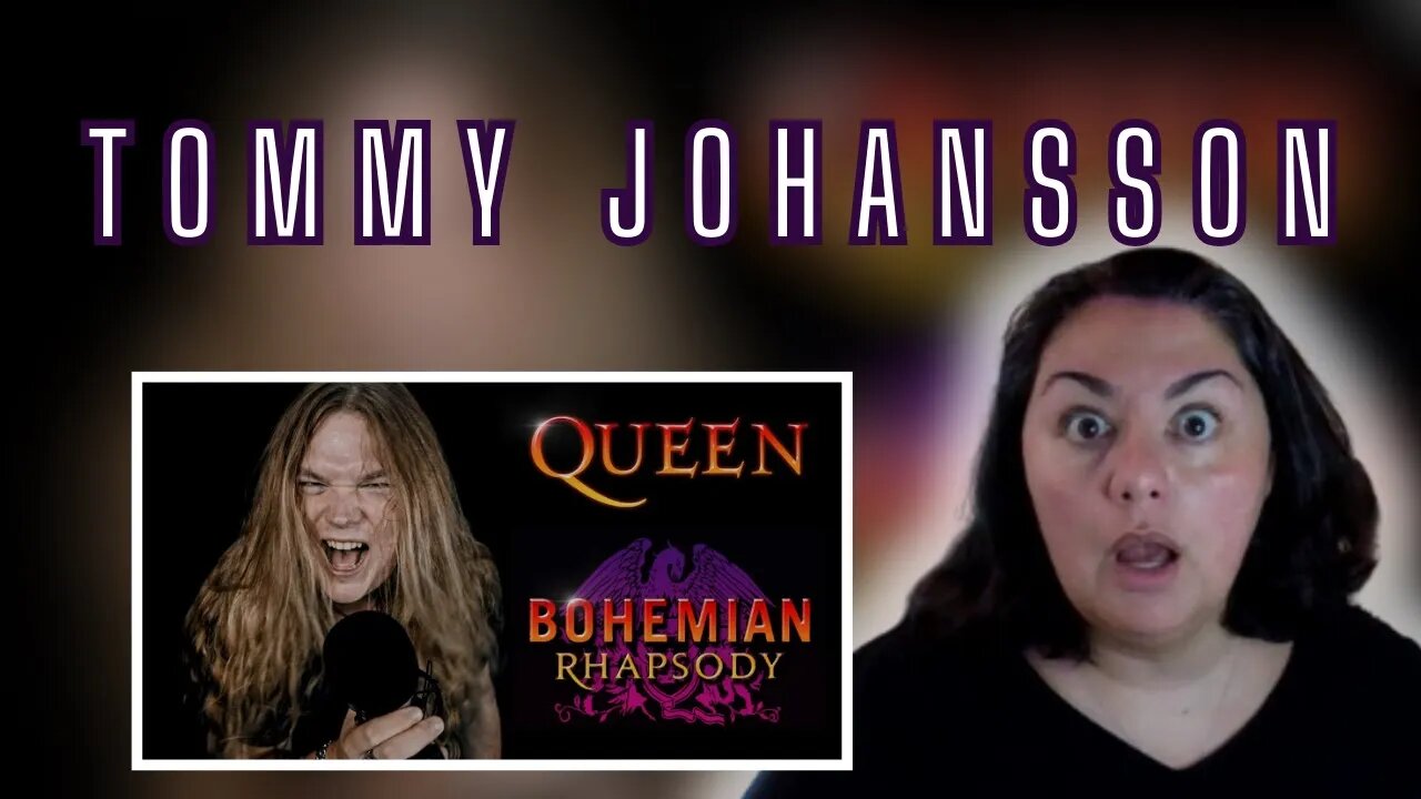 Reaction - Tommy Johansson - Bohemian Rhapsody