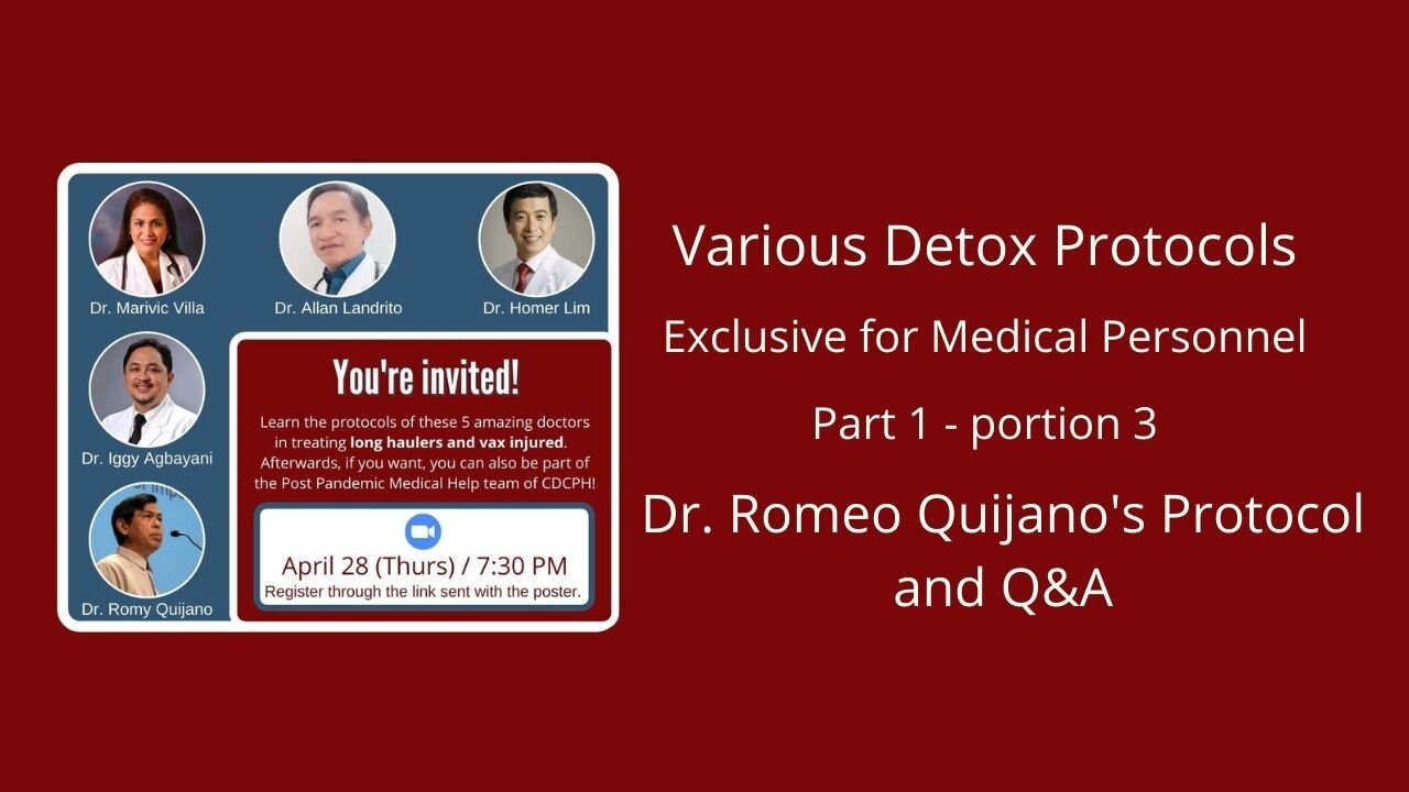 Doctor's Detox Protocol for VI Part 1 with Dr. Romeo Quijano and the Q&A.