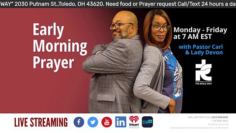 Early morning prayer with Pastor Carl & Lady Devon Mitchell 031723