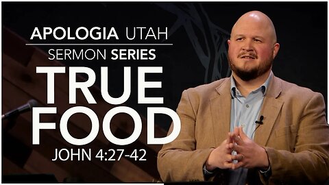 True Food | Sermon 01/15/2023