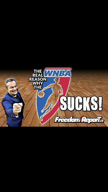 The Real Reason The WNBA SUCKS And Is Losing Fans Fast!