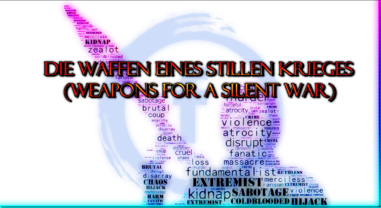 Die Waffen eines Stillen Krieges (Weapons for a Silent War)