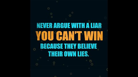 Never Argue With a Liar [GMG Originals]