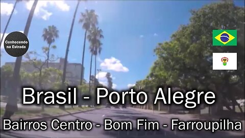 🚗 🌞 Dirigindo por Porto Alegre nos bairros Centro ➡️ Bom Fim ➡️ Farroupilha.