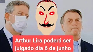 Arthur Lira aliado de Jair bolsonaro poderá ser julgado