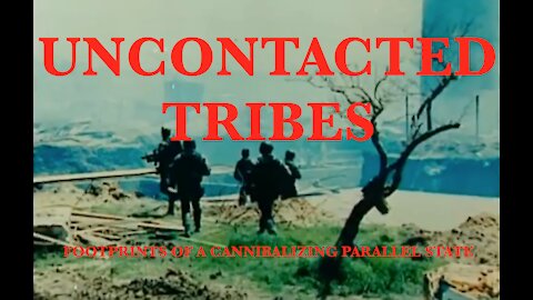 UNCONTACTED TRIBES