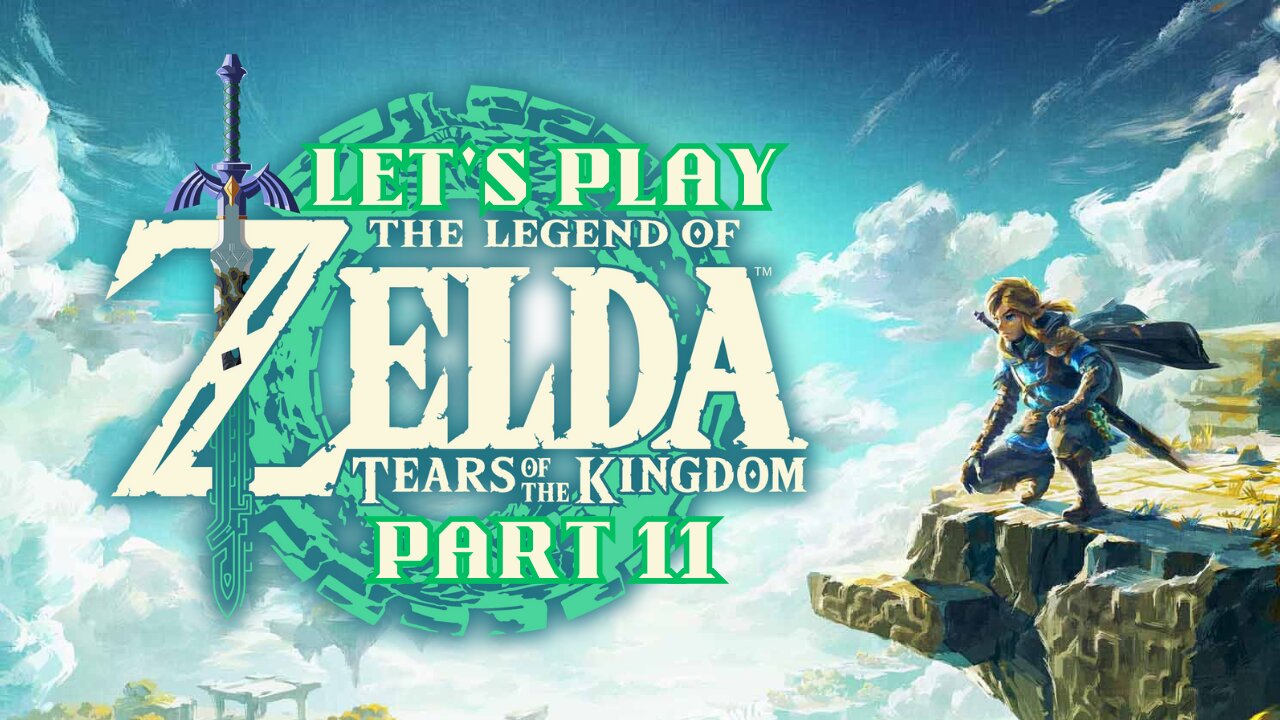 Let's Play - The Legend of Zelda: Tears of The Kingdom Part 11 | The Mystery of The Sludge