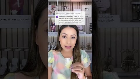 Estou com 32 semanas e a minha placenta está envelhecida devo me preocupar?