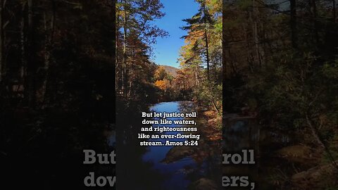 Amos 5:24 #God #Lord #Jesus #Just #justice #righteous