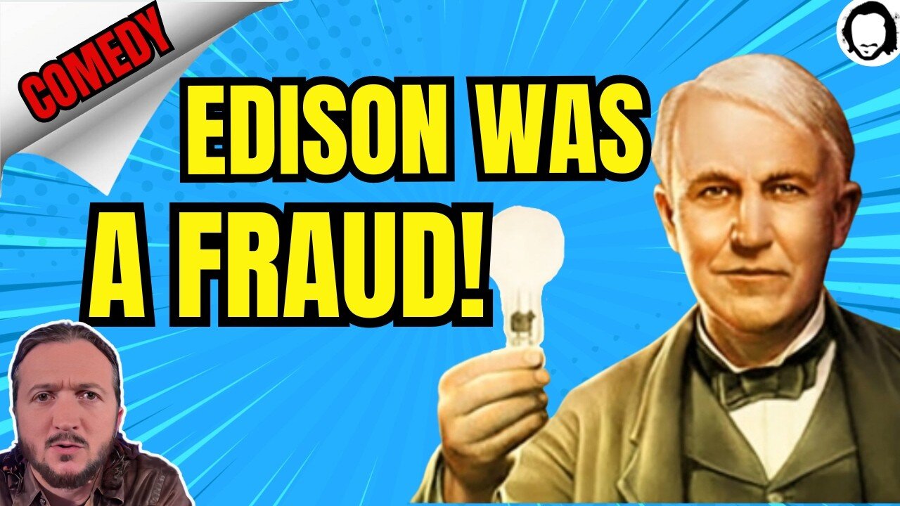 The Dark Truth About Thomas Edison! (Really)