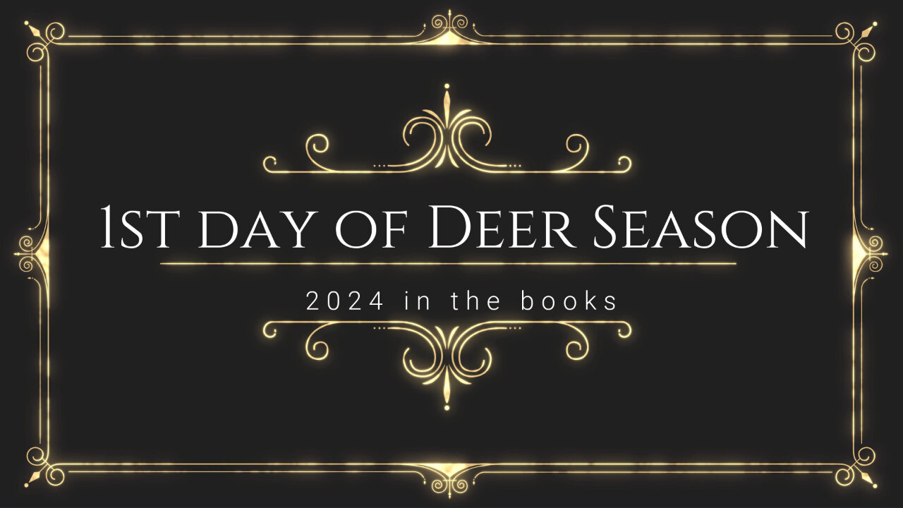 First day of Deer Season 2024 in the books