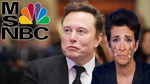 Leftists will PANIC! Elon Musk may BUY FAILED network MSNBC!