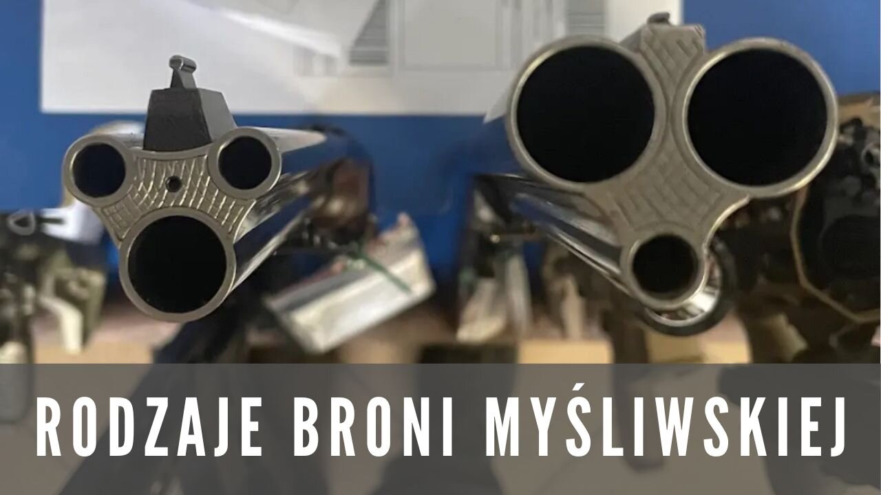 #22 Rodzaje broni myśliwskiej. Broń kulowa, śrutowa i kombinowana oraz amunicja w nich używana.