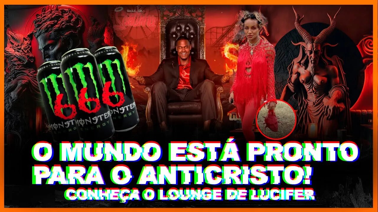 O MUNDO ESTÁ PRONTO PARA RECEBER O ANTICRISTO || CONHEÇA O LOUNGE DE LÚCIFER.