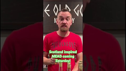 Scotland inspired MEAD coming Saturday! #mead #alcohol #honeywine #scotland