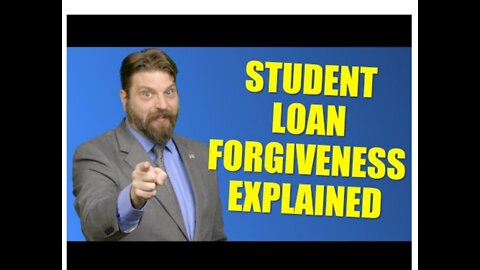 Student Loan Forgiveness Explained