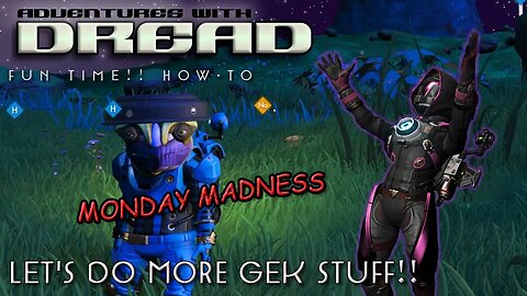 Monday Madness with Geks! #nomanssky #gameplay #how to #Gek #missions