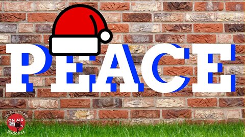 Wishing You Peace, Actual Peace!