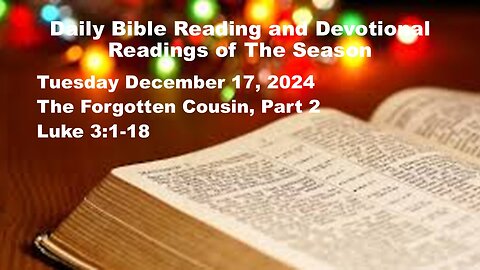 Daily Bible Reading and Devotional: Readings of the Season 12-17-2024