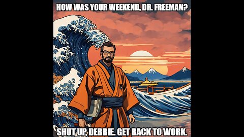 Dr. Gordon Freeman, Pd.D