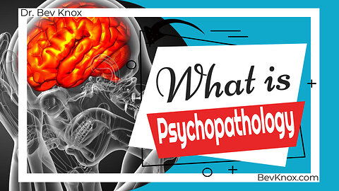 What Is Psychopathology