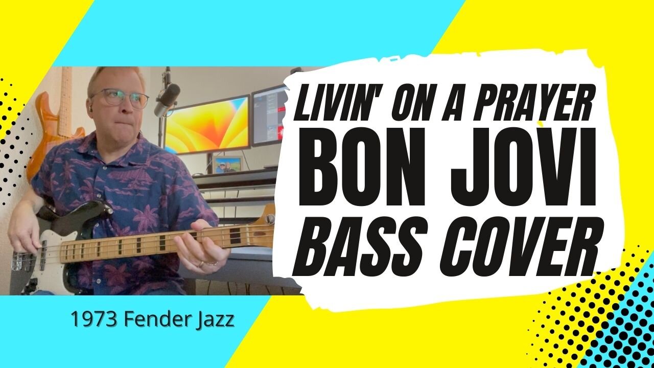 Livin On A Prayer - Bon Jovi - Bass Cover