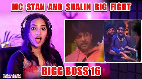 MC STAN AND SHALIN BIG FIGHT | BIGG BOSS 16 | REACTION