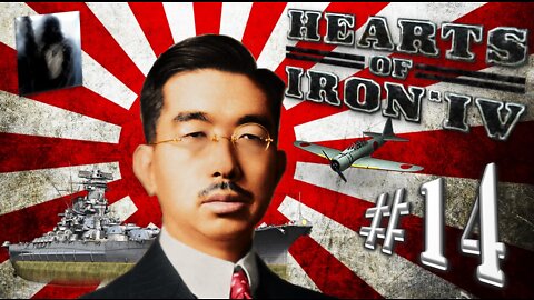 Let´s Play Hearts of Iron IV | No Step Back | Empire of Japan | PART 14